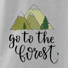 Go to the forest