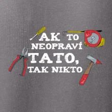 Ak to neopravi tato tak nikto - farebne