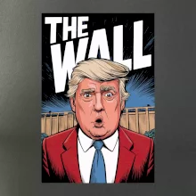 The wall Trump The wall Trump