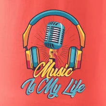 Music is my life slúchadlá