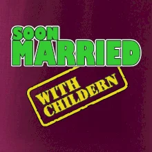 Soon married with childern