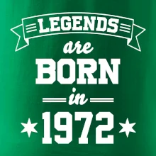 Legends are born in 1972