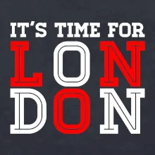Its time for LONDON