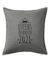 Queens are born in 2021