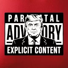 Parental advisory Trump