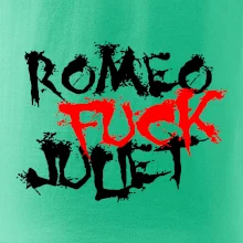 Romeo Fuck Juilet - Romeo vojel Julii Romeo Fuck Juilet - Romeo vojel Julii