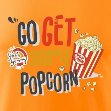 Go get some popcorn Go get some popcorn