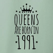 Queens are born in 1991