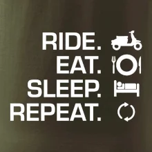 Ride Eat Sleep Repeat moto skúter