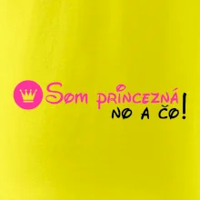 Som princezná No a čo!