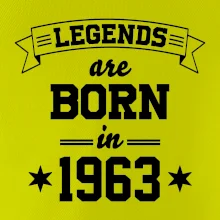 Legends are born in 1963