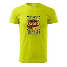 Good People Drink good Beer Good People Drink good Beer