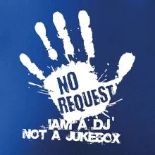 Iam a dj not a jukebox  - ruka Iam a dj not a jukebox  - ruka
