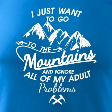 I just to go Mountains - Zahoď problémy a choď do hôr