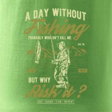 A Day Without Fishing