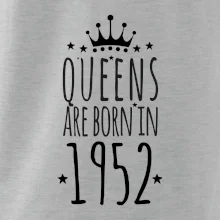 Queens are born in 1952