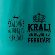 Králi - Kráľovné sa rodia vo februári