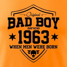 Bad boy since 1963 Bad boy since 1963