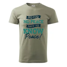 No God no peace, know God know peace