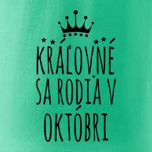 Kráľovné sa rodia v októbri