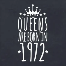 Queens are born in 1972