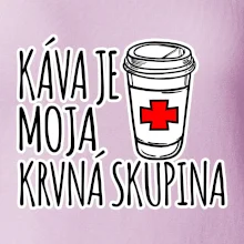 Káva je moja krvná skupina