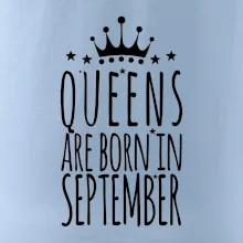 Queens are born in September