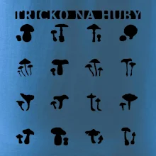 Tričko na huby Tričko na huby