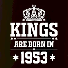 Kings are born in 1953