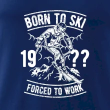 Born To Ski (vlastný ročník) Born To Ski (vlastný ročník)