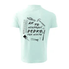 Ak to neopraví dedko tak nikto ČB