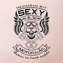 Neznášam byť sexy - motorkár