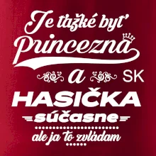 Je ťažké byť princezná - Hasička