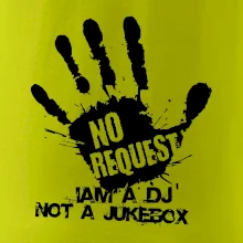 Iam a dj not a jukebox  - ruka Iam a dj not a jukebox  - ruka