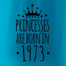 Princesses are born in 1973