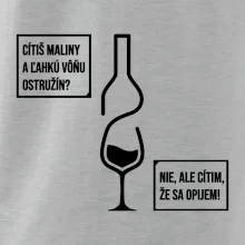 Cítim, že sa opijem!