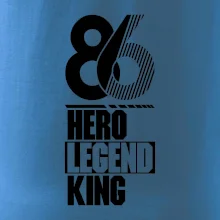 Hero, Legend, King 1986