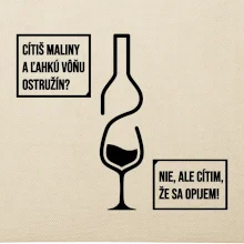 Cítim, že sa opijem!