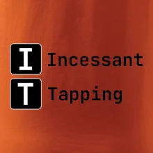 IT Nápis Incessant Tapping