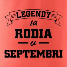 Legendy sa rodia v septembri