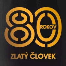 80 rokov zlatý človek 80 rokov zlatý človek