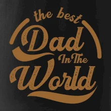 The best dad in the world - písacie