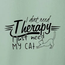 I dont need therapy - i need my cat