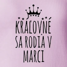 Kráľovné sa rodia v marci