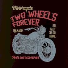 Two wheels forever go fast Two wheels forever go fast