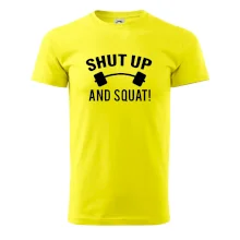 Shut up and squat