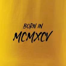 Born in - Rímske číslo 1995 Born in - Rímske číslo 1995