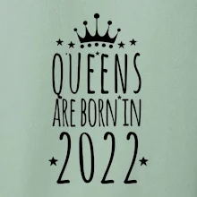 Queens are born in 2022