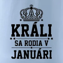 Králi sa rodia v januáry