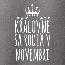 Kráľovné sa rodia v novembri